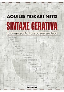 Sintaxe Gerativa: Uma Introducao a Cartografia Sintatica
