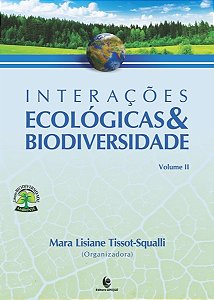 Interacoes Ecologicas e Biodiversidade - Vol. 2