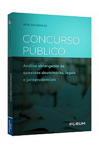 Concurso Publico Analise Abrangente de Questoes Doutrinarias, Legais e Juri