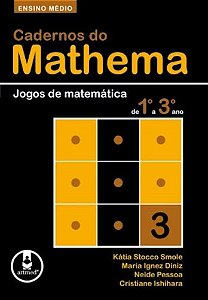 Cadernos do Mathema - Jogos de Matematica de 1 a 3 ano