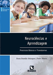 Neurociencias e Aprendizagem: Processos Basicos e Transtornos
