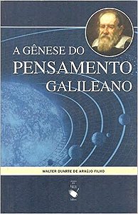 A Gênese do Pensamento Galileano