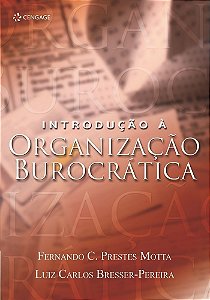 Introdução à Organização Burocrática