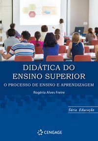 Didática Do Ensino Superior - o Processo De Ensino e Aprendizagem