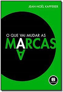 Que Vai Mudar As Marcas, O