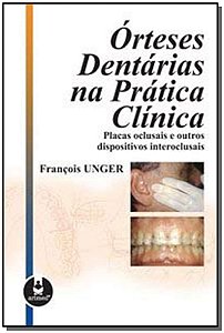 Orteses Dentarias Na Pratica Clinica