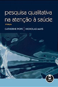 Pesquisa Qualitativa Na Atenção À Saúde