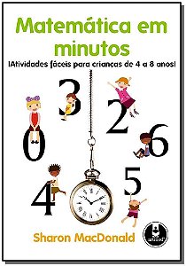 Matematica Em Minutos - Atividades Faceis Para Cri