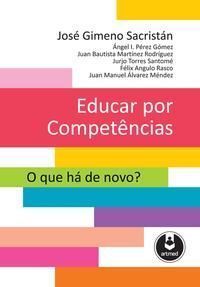 Educar Por Competencias - o Que Ha De Novo?