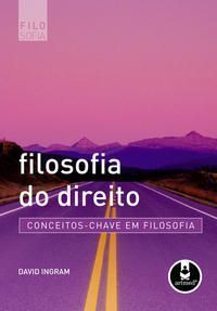 Filosofia Do Direito:conceitos-chave Em Filosofia