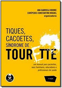 Tiques, Cacoetes, Sindrome De Tourette 2Ed.