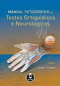 Manual Fotográfico De Testes Ortopédicos E Neurológicos