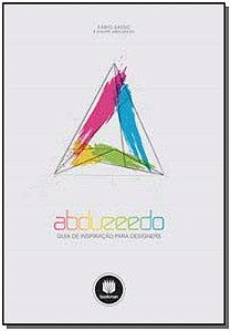 Abduzeedo - Guia De Inspiracao Para Designers