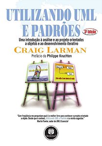 Utilizando Uml e Padrões 3 Ed.