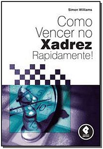 Como Vencer No Xadrez Rapidamente!