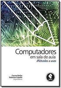 Computadores Em Sala De Aula Metodos e Usos