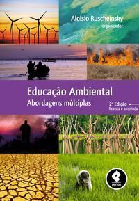 Educacao Ambiental: Abordagens Multiplas 2Ed.