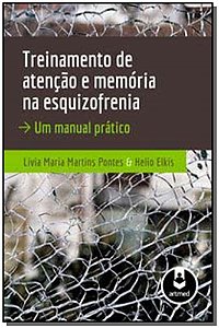 Treinamento De Atencao e Memoria Na Esquizofrenia