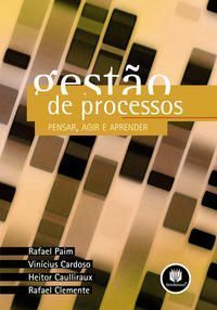 Gestão de Processos - Pensar, Agir e Aprender
