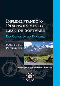 Implementando O Desenvolvimento Lean De Software - Do Conceito Ao Dinheiro