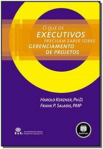 Que Os Executivos Precisam Saber, O
