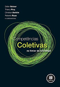 Competencias Coletivas: No Limiar Da Estrategia