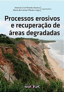 Processos Erosivos E Recuperação De Áreas Degradadas