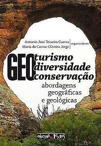 Geoturismo, Geodiversidade E Geoconservação