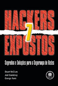 Hackers Expostos - Segredos E Soluções Para A Segurança De Redes