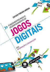 Fundamentos Para O Desenvolvimento De Jogos Digitais