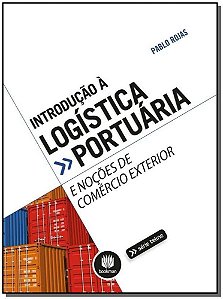 Introducao a Logistica Portuaria e Nocoes De Comer