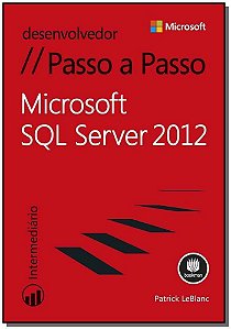 Microsoft Sql Server 2012 - Passo a Passo