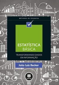 Estatistica Basica - Transformando Dados