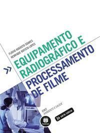 Equipamento Radiografico e Processamento De Filme