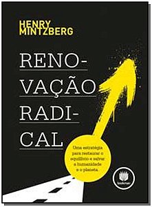 Renovacao Radical:uma Estrategia P/ Restaurar
