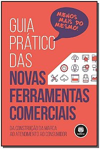 Guia Pratico Das Novas Ferramentas Comerciais - Da