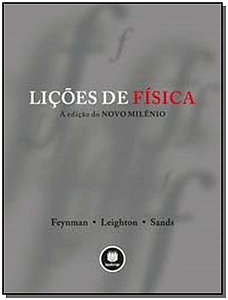 Lições De Física: a Edição Do Novo Milênio 2Ed.