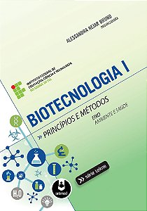 Biotecnologia I - Princípios e Métodos