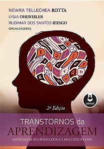 TRANSTORNOS DA APRENDIZAGEM - ABORDAGEM NEUROBIOLOGICA E MULTIDISCIPLINAR
