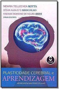Plasticidade Cerebral e Aprendizagem - Aboragem Multidisciplinar