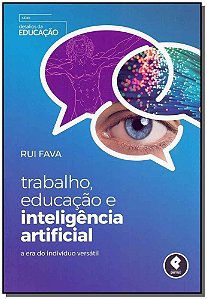 Trabalho, Educação e Inteligência Artificial