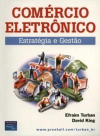 Comercio Eletronico Estrategia e Gestao