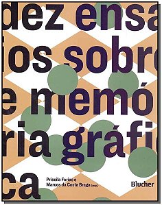 Dez ensaios sobre memória gráfica