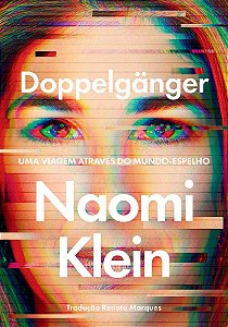 Doppelgänger - Uma Viagem Através Do Mundo-espelho