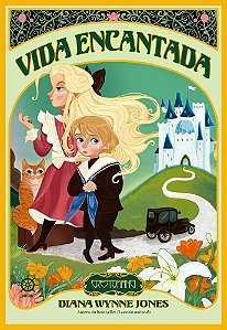 Vida Encantada (Vol. 1 Os Mundos De Crestomanci)