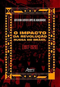O Impacto da Revolução Russa no Brasil