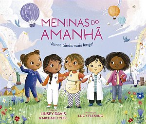Meninas Do Amanhã - Vamos Ainda Mais Longe