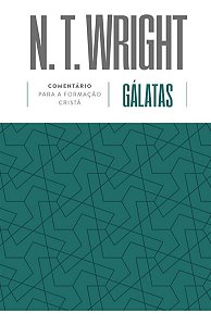 Gálatas - Comentário Para Formação Cristã