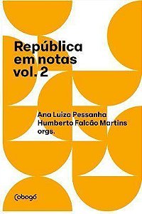 Repúblicas Em Notas - Vol. 2