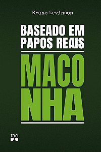 Baseado Em Papos Reais - Maconha
